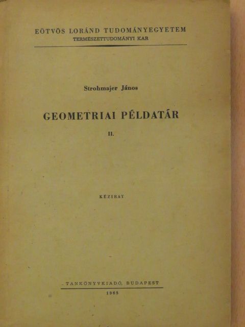 Strohmajer János - Geometriai példatár II. [antikvár]