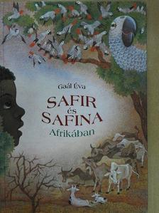 Gaál Éva - Safir és Safina Afrikában (dedikált példány) [antikvár]