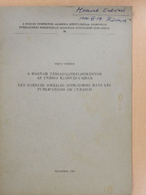 Rózsa György - A magyar társadalomtudományok az UNESCO kiadványaiban (dedikált példány) [antikvár]