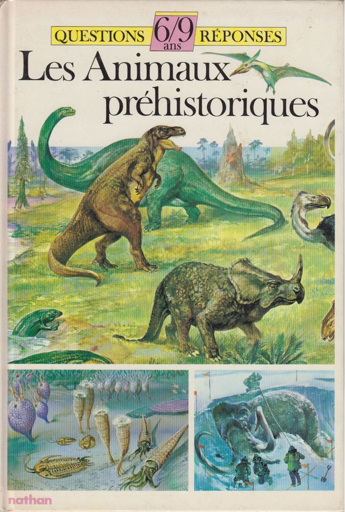 Les Animaux préhistoriques [antikvár]