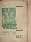 Böngérfi János - Egy rét virágainak és egy jegenyének regéi [antikvár]