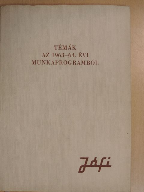 Dr. Horváth György - Témák az 1963-64. évi munkaprogramból [antikvár]