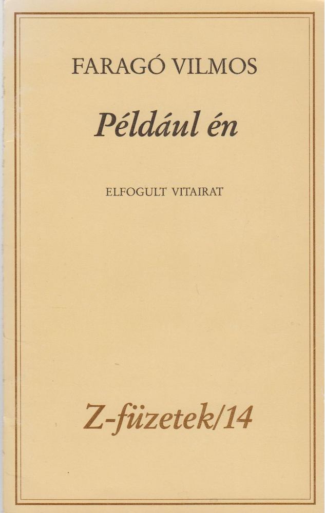 Faragó Vilmos - Például én [antikvár]