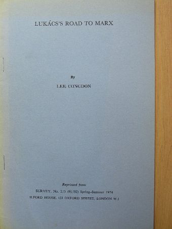 Lee Congdon - Lukács's Road to Marx [antikvár]