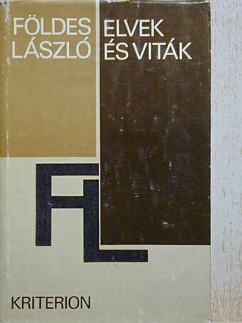 Földes László - Elvek és viták [antikvár]