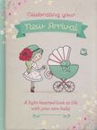 Michael Powell - Celebrating your New Arrival [antikvár]