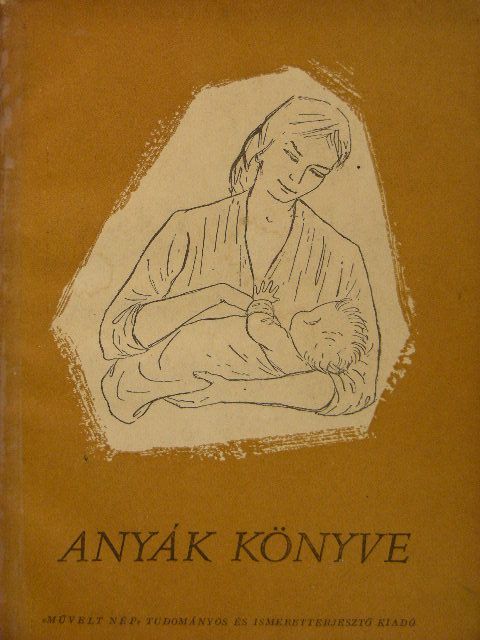 Dr. Hirschler Imre - Anyák könyve [antikvár]