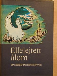 Aszkold Jakubovszkij - Elfelejtett álom [antikvár]