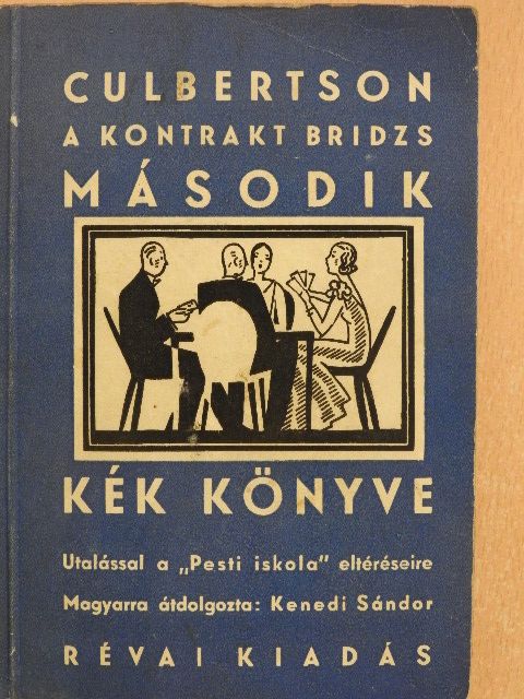 Ely Culbertson - A kontrakt bridzs második kék könyve [antikvár]