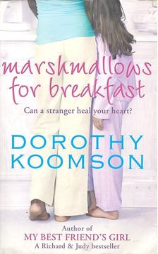 Dorothy Koomson - Marshmallows for Breakfast [antikvár]