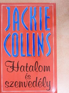 Jackie Collins - Hatalom és szenvedély [antikvár]