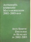 Csáki Judit - Antiszemita közbeszéd Magyarországon 2002-2003-ban [antikvár]