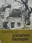 Marton Lili - Tizenéves házaspár [antikvár]