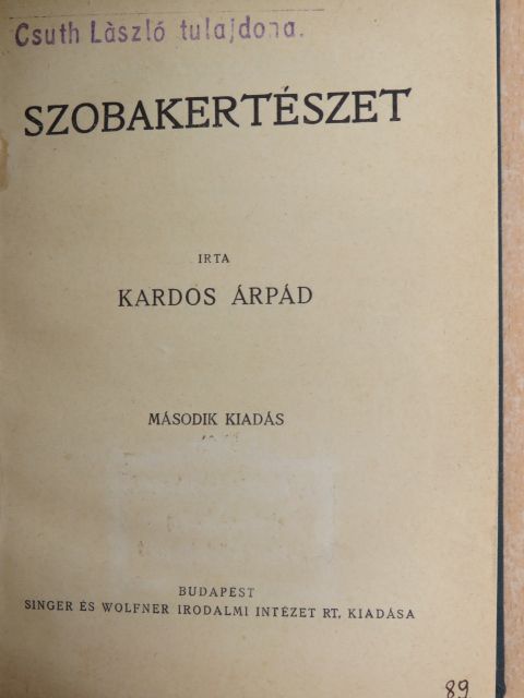 Kardos Árpád - Szobakertészet [antikvár]