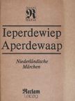 Ieperdewiep Aperdewaap [antikvár]