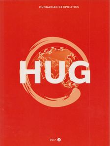 Csizmadia Norbert - HUG - Hungarian Geopolitics 2017/3. [antikvár]