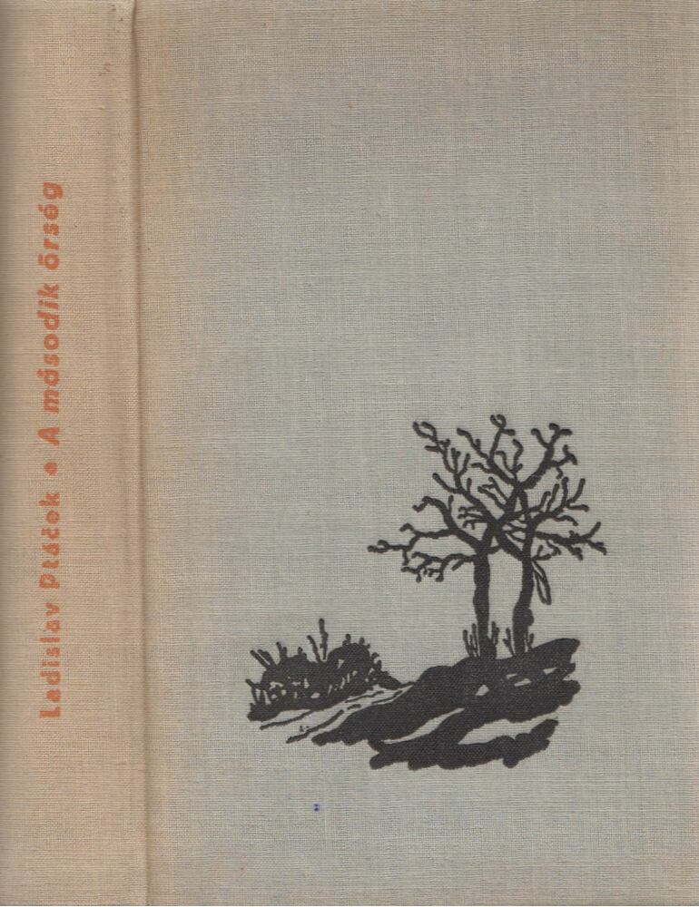 Ladislav Ptácek - A második őrség [antikvár]