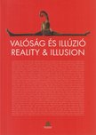 SZEIFERT JUDIT - Valóság és illúzió / Reality & Illusion [antikvár]