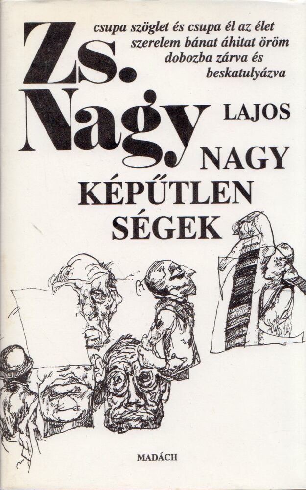 Zs. Nagy Lajos - Nagyképűtlenségek [antikvár]