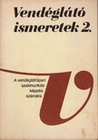 Hajdu Endre - Vendéglátó ismeretek 2. [antikvár]