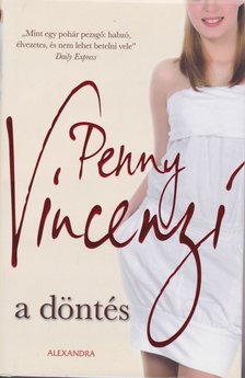 Penny Vincenzi - A döntés [antikvár]