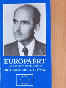Haas György - Európáért [antikvár]