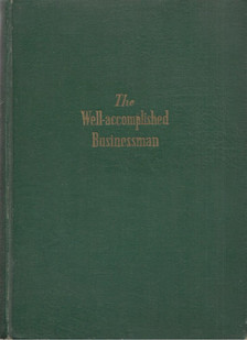 Tolnai Klára - The Well-accomplished Businessman [antikvár]
