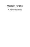 MOLNÁR FERENC - A Pál utcai fiúk [eKönyv: epub, mobi]