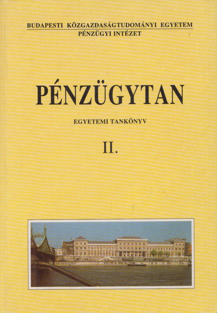 Bánfy Tamás, Sulyok-Pap Márta (szerk.) - Pénzügytan II. [antikvár]