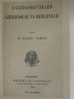 Dr. Szabó Tamás - A gazdasági cseléd szerződése és bérlevele [antikvár]