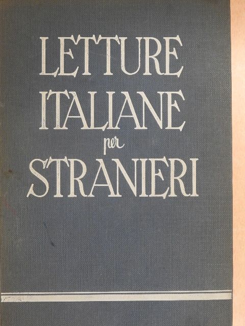 Dante Alighieri - Letture italiane per stranieri I. [antikvár]