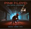 Pink Floyd - THE TRAVEL SEQUENCE - OSAKA JAPAN 1972 2CD PINK FLOYD