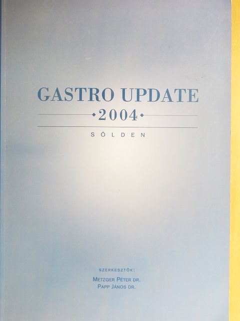 Bene László - Gastro Update 2004 [antikvár]