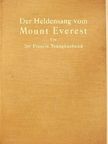 Sir Francis Younghusband - Der Heldensang vom Mount Everest [antikvár]