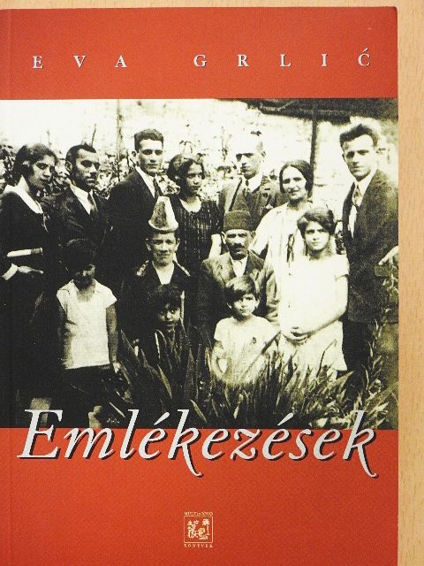 Eva Grlic - Emlékezések [antikvár]