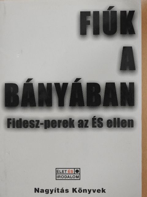 Ószabó Attila és Vajda Éva - Fiúk a bányában [antikvár]