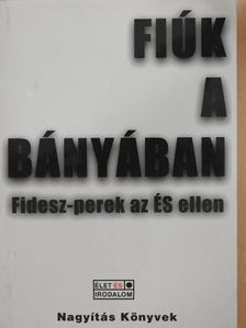 Ószabó Attila és Vajda Éva - Fiúk a bányában [antikvár]