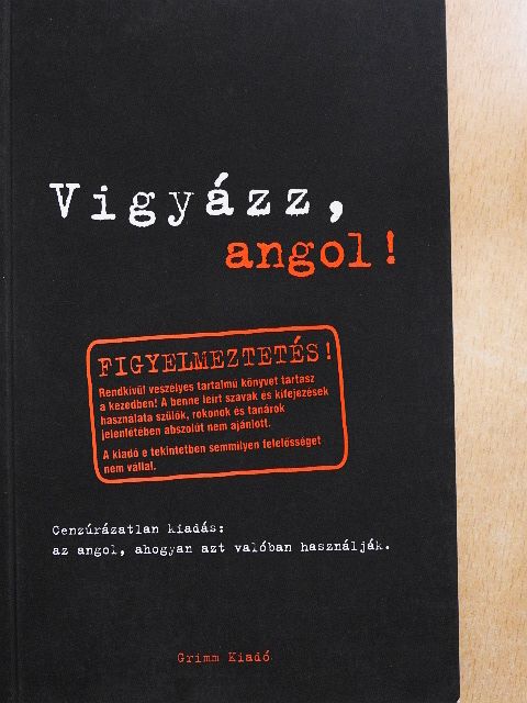 Claire Bell - Vigyázz, angol! [antikvár]