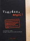 Claire Bell - Vigyázz, angol! [antikvár]