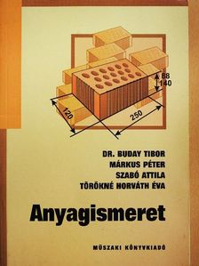 Dr. Buday Tibor - Anyagismeret [antikvár]