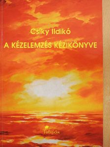 Csíky Ildikó - A kézelemzés kézikönyve (dedikált példány) [antikvár]