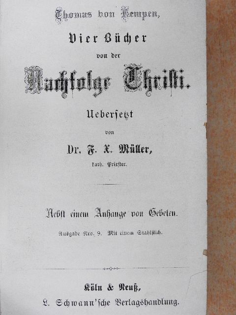 Kempis Tamás - Vier Bücher von der Nachfolge Christi (gótbetűs). [antikvár]
