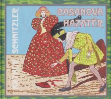 Arthur Schnitzler - Casanova hazatér [antikvár]