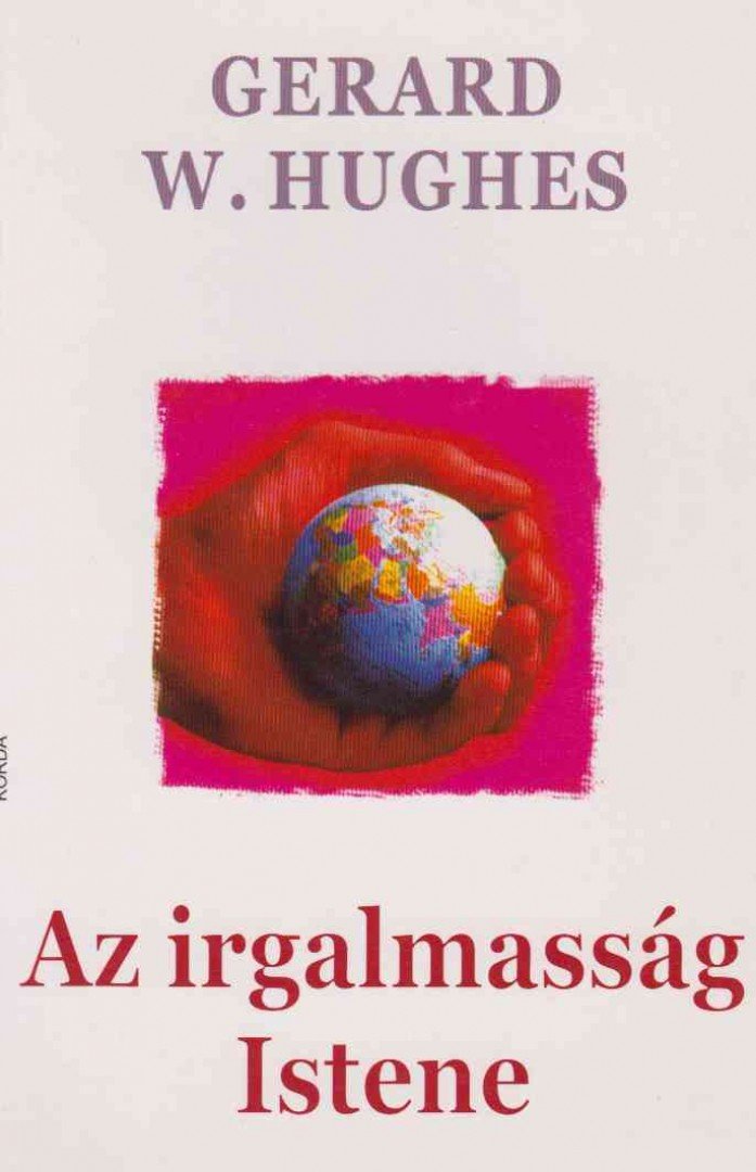 Gerard W. Hughes - Az irgalmasság Istene [antikvár]