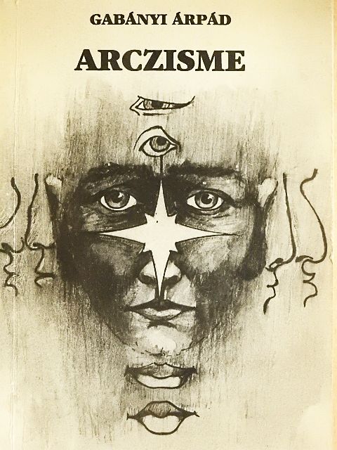 Gabányi Árpád - Arczisme [antikvár]