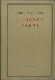 KODOLÁNYI JÁNOS - Julianus barát [antikvár]