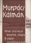 Murgács Kálmán, Göde Jenő - Murgács Kálmán két magyar nótája [antikvár]