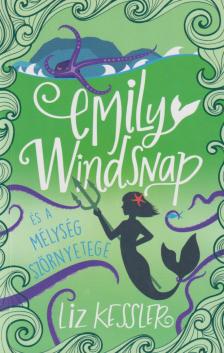 Liz Kessler - Emily Windsnap és a mélység szörnyetege [antikvár]
