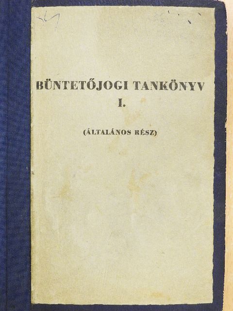 Büntetőjogi tankönyv I. [antikvár]