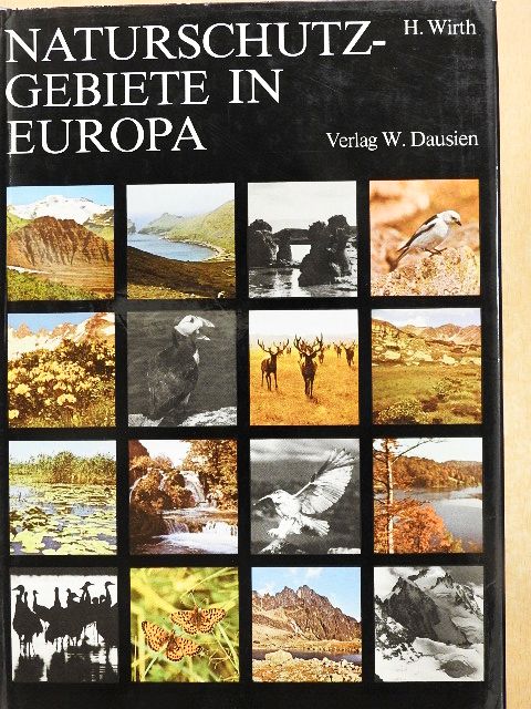 Dr. Mircea Bichiceanu - Naturschutzgebiete in Europa [antikvár]